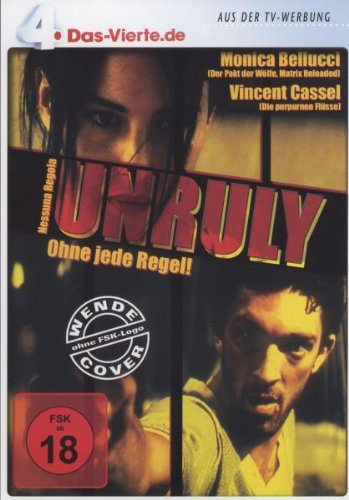Unruly - Ohne jede Regel - DAS VIERTE Edition