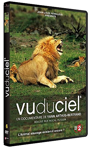 Vu du ciel, vol. 6 : l'animal sauvage existe-il encore? [FR Import]