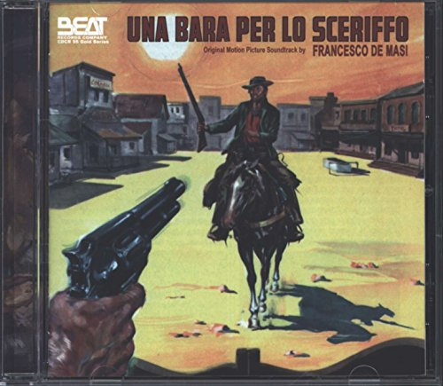 Una Bara Per Lo Sceriffo (Original Soundtrack)