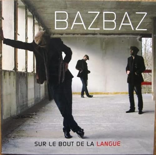 Sur Le Bout De La Langue