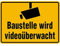 LEMAX® Hinweisschild, Baustelle wird videoüberwacht 250 x 350 mm Alu geprägt 350x250mm