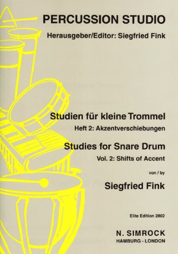 Studien für kleine Trommel: Akzent-Verschiebungen. Vol. 2. kleine Trommel.