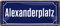 WOGEKA ART Retro Blechschild - Alexanderplatz Berlin - witziger Spruch als Geschenk-Idee zum Geburtstag Weihnachten zur Dekoration 28x12 cm Vintage-Design aus Metall 19