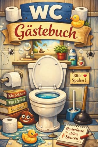 Toiletten Gästebuch: „Bitte Platz nehmen – und etwas dalassen.“
