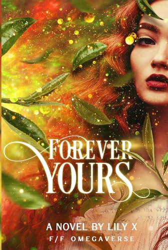 Forever Yours - Lesbian Omegaverse Age Gap Fantasy Romance (Seventh Star Series)