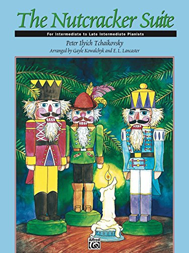 The Nutcracker Suite: For Intermediate Piano (English Edition)