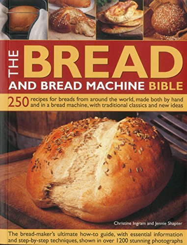 The Bread and Bread Machine Bible by Christine Ingram (29-Feb-2012) Paperback