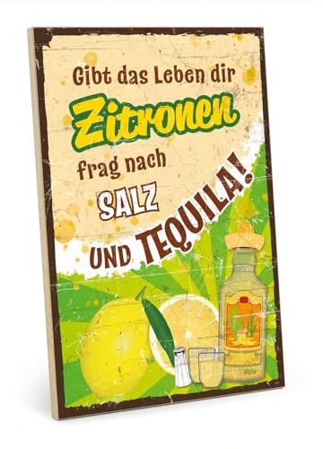 TypeStoff Holzschild mit Spruch – Zitronen – im Vintage-Look mit Zitat als Geschenk und Dekoration zum Thema Tequila und Lebenskunst - HS-00780