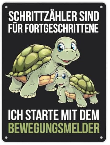 Schrittzähler für Fortgeschrittene - Schildkröte Metallschild XL in 21x28 cm Cartoon-Schildkröten auf schwarzem Hintergrund mit weißem Text und grünem Schrittzähler