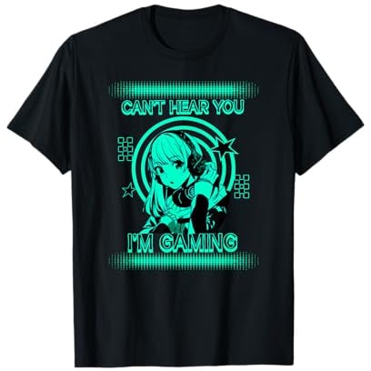 Funny Girl Gamer Can't Hear You I'm Gaming T-Shirt