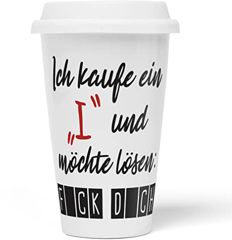 JUNIWORDS To-Go Becher mit Deckel, Ich kaufe ein I und möchte lösen F*CK D*CH