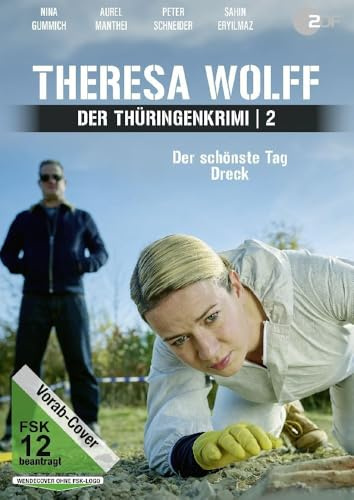 Theresa Wolff - Der Thüringenkrimi: Der schönste Tag / Dreck