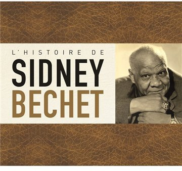 L'Histoire de Sidney Bechet