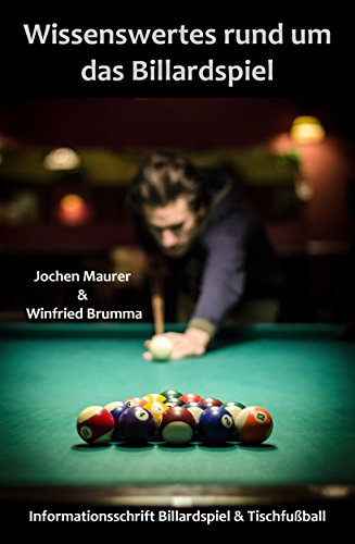 Wissenswertes rund um das Billardspiel: Informationsschrift Billard und Tischfußball