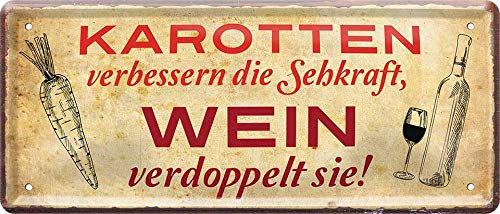 schilderkreis24 Blechschild Wein-Sprüche – Deko für Küche, Hausbar & Vinothek: (Karotten Sehkraft)