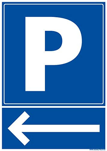 Panneau - Parking - Flèche vers La Gauche - Plastique Rigide PVC 1,5 mm - Dimensions 210 x 300 mm - Anti-UV
