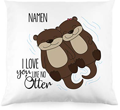 Herz & Heim® Personalisiertes Kissen I Love You Like no Otter mit Aufdruck der Namen der Liebenden