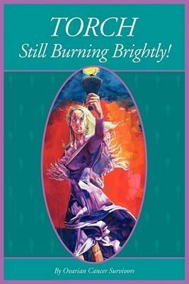 [(Torch Still Burning Brightly)] [By (author) Becky Teter] published on (July, 2009)