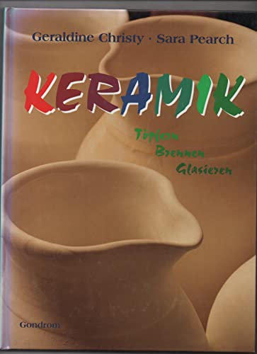 Keramik : Töpfern, Brennen und Glasieren.