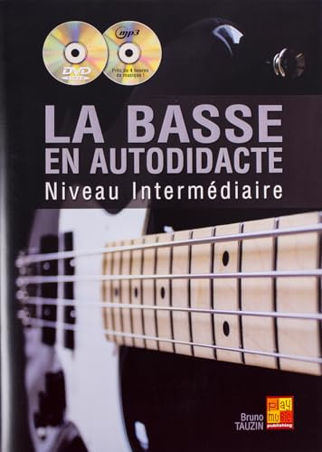 La Basse En Autodidacte. Solo pour Guitare Basse. Comprend CD + DVD