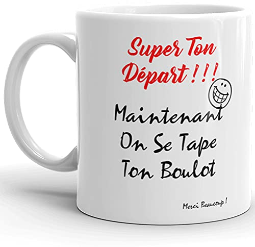Mug Humour collègue au top Tasse céramique on se tape ton boulot tasse Qualité Idée Cadeau Originale retraite démission travail mutation bureau départ maladie licenciement Anniversaire Noël 325ml