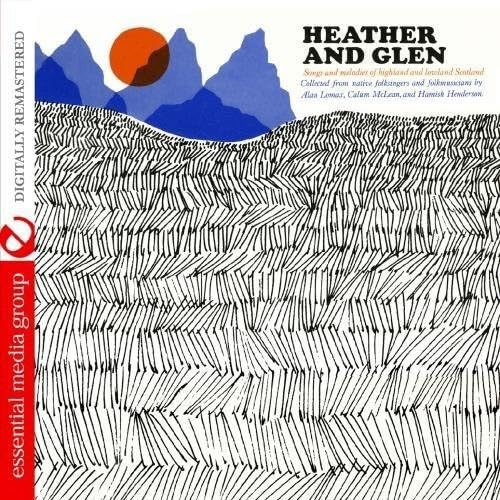 Heather & Glen: Highland Lowland Scotland / Various