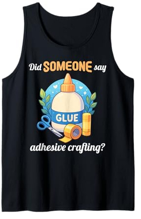Klebe-Basteln Hobby lustiges Klebe-Basteln Tank Top