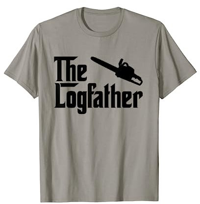 The Log Father Chainsaw Funny Outdoorsman Gift Shirt T-Shirt