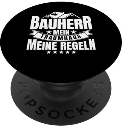 Bauherren Hausbau Mein Traumhaus Meine Regeln Bauherr 2023 PopSockets mit austauschbarem PopGrip