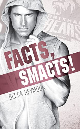 Facts, Smacts! (Fast Break Book 2) (English Edition)