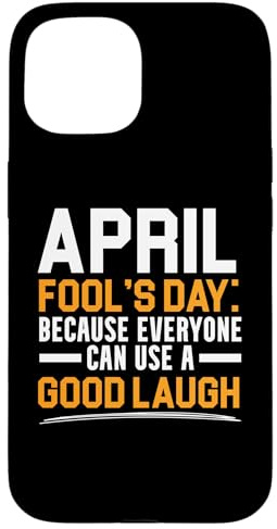 April Fools Day Funny Prank Witze Prankster Humor April 1 Hülle für iPhone 15