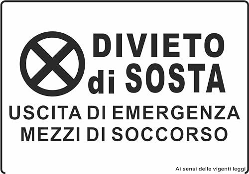 GLOBAL CARTELLO SEGNALETICO - Divieto di sosta uscita di emergenza mezzi di soccorso - Adesivo Extra Resistente, Pannello in Forex, Pannello In Alluminio (30X42 CM, Plastica)