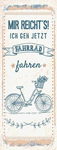 AGDeko® Holzschild 27x10 cm Mir reicht´s ich geh Fahrrad fahren