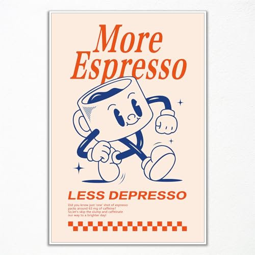 ogyormpi Retro-Kaffee-Wandkunst, Espresso weniger Depresso-Zitate, niedlicher Kaffeebar-Druck, 40,6 x 61 cm, ungerahmt