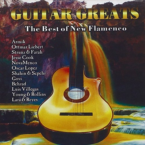 Guitar Greats: The Best Of New Flamenco