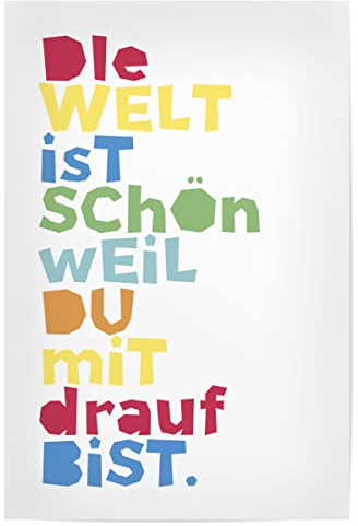 artboxONE Poster 30x20 cm Typografie Die Welt ist schön hochwertiger Design Kunstdruck - Bild Liebe Familie Geburt