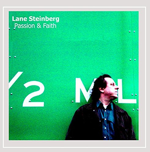 Lane Steinberg - Passion & Faith