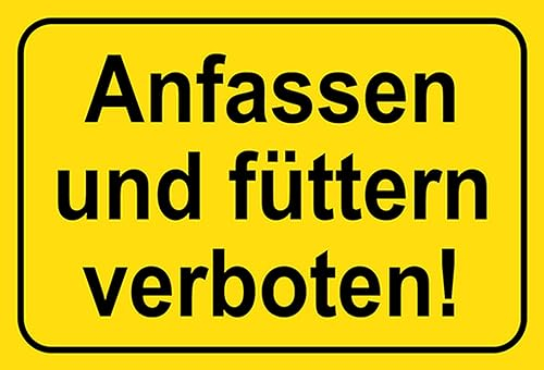 AGDeko® Blechschild Anfassen und füttern verboten Größe 30x20 cm