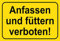 AGDeko® Blechschild Anfassen und füttern verboten Größe 30x20 cm