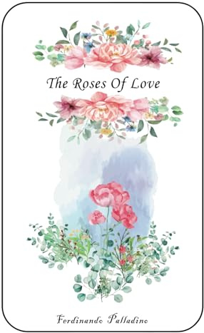 The Roses Of Love