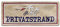 Privatstrand Blechschild - witziges Retro Deko Metallschild - lustige Wanddeko oder Türdeko - Dekoration Lieblingsplatz Garten Terrasse Balkon Pool - Geschenkidee für Inselbesitzer - 28x12cm