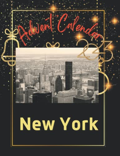 Advent calendar New York 2023: 24 unique snapshots of the city that never sleeps.With 24 fascinating facts and pictures.