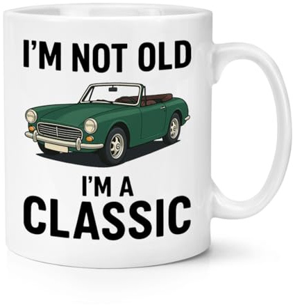Gift Base I'm Not Old I'm A Classic Car 10oz Mug Cup