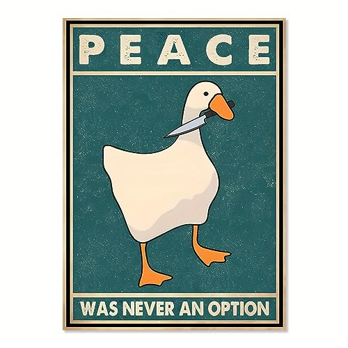 TANYANG Goose Peace Was Never An Option Lustige Goose Leinwanddrucke Poster Goose Meme Kunstschilder Modernes Zuhause Wohnzimmer Dekor Gemälde 30X40Cm Kein Rahmen