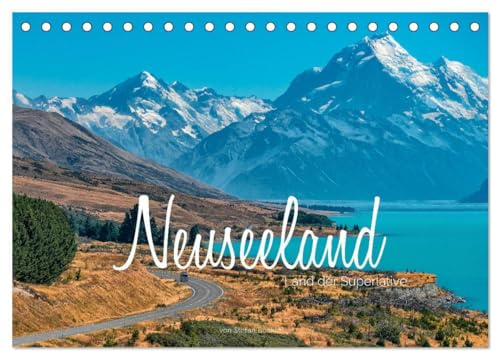 Neuseeland - Land der Superlative (Tischkalender 2026 DIN A5 quer), CALVENDO Monatskalender: Neuseeland - Superlative am Ende der Welt (CALVENDO Orte)