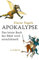 Apokalypse: Das letzte Buch der Bibel wird entschlüsselt