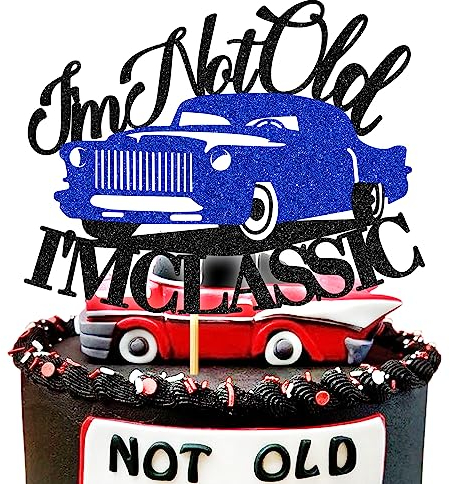 I’m not Old I’m Classic Cake Topper, Vintage Car Birthday Cake Decor, Vintage 40th 50th 60th 70th 80th 90th Happy Birthday Party Decoration Supplies for Men, Black and Blue Glitter