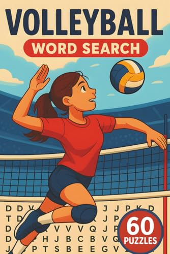 Volleyball Word Search: 60 Fun Puzzles Featuring Skills, Players, Beach Volleyball & More