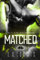 Matched: A Sci-Fi Alien Invasion Romance (Garrison Earth Book 2) (English Edition)