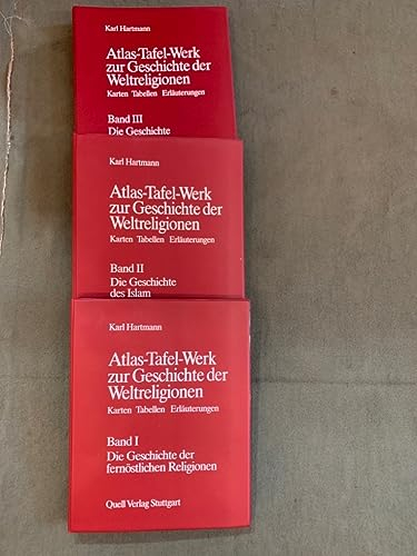 Atlas-Tafel-Werk zur Geschichte der Weltreligionen. Karten Tabellen Erläuterungen. 3 Bände.